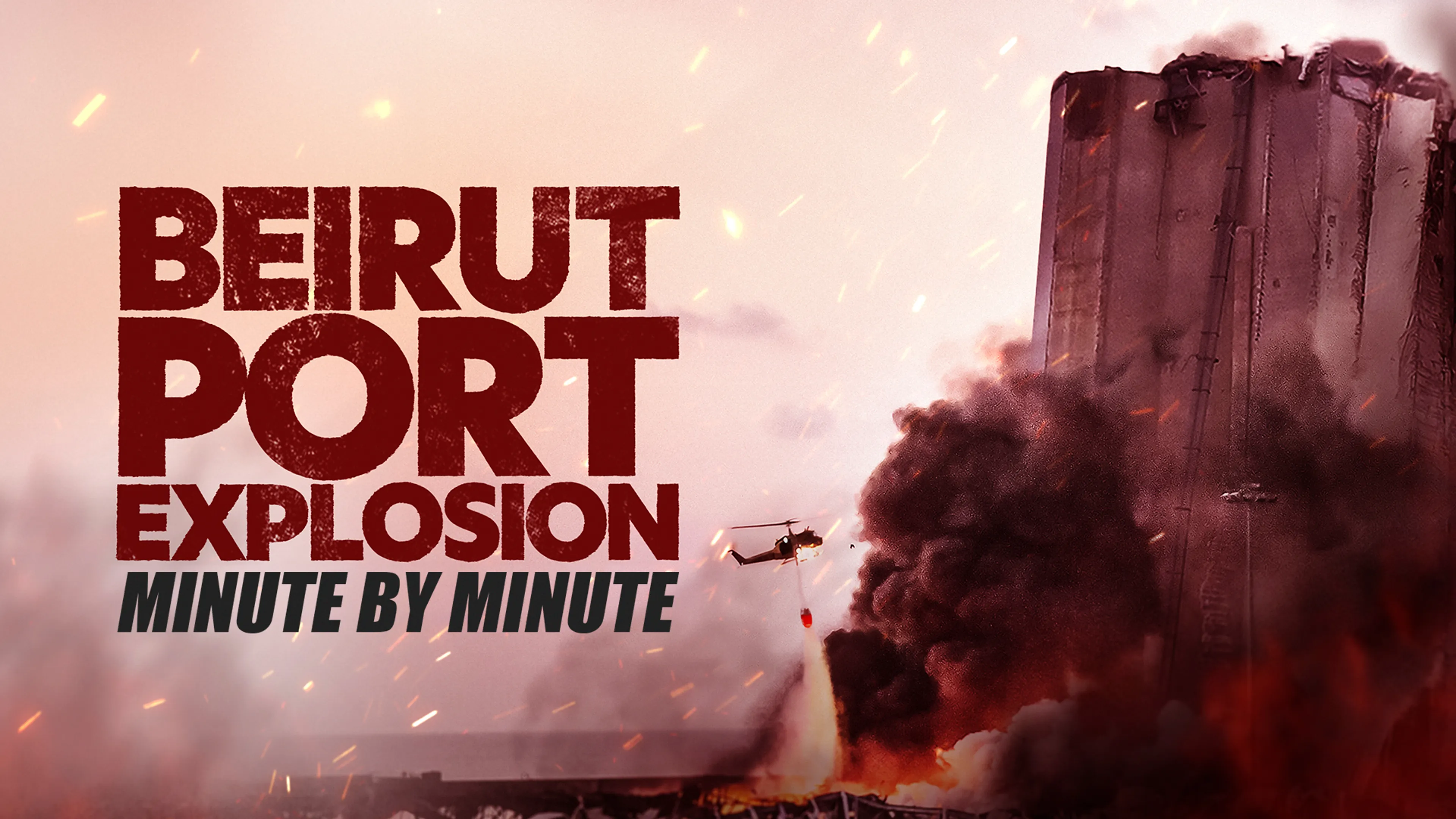 Beirut Port Explosion: Minute by Minute poster